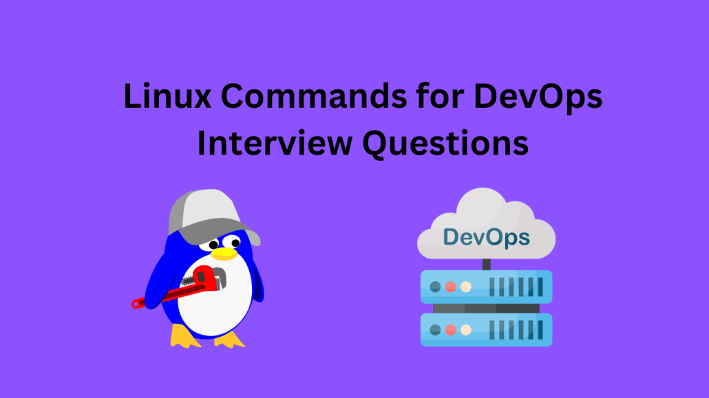 Linux Commands for DevOps Interview Questions