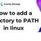 How to add a Directory to PATH in linux