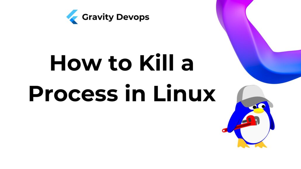 How to Kill a Process in Linux