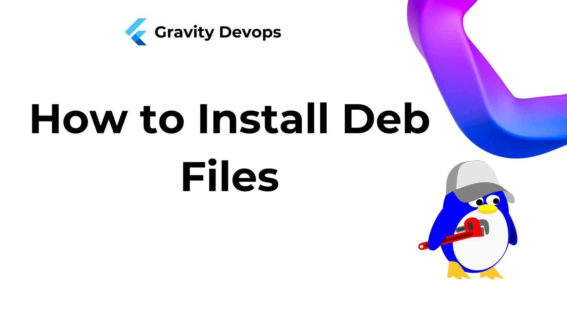 How to Install Deb Files