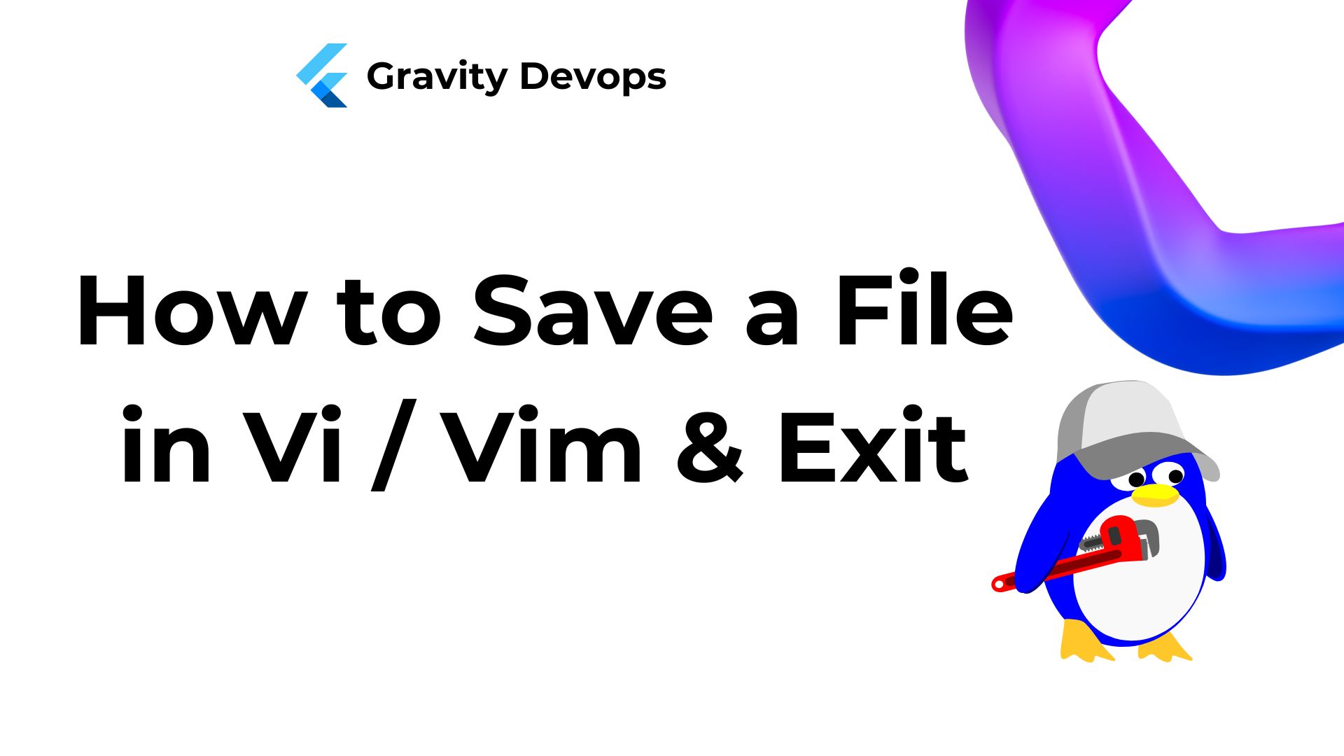 How to Save a File in Vi / Vim & Exit
