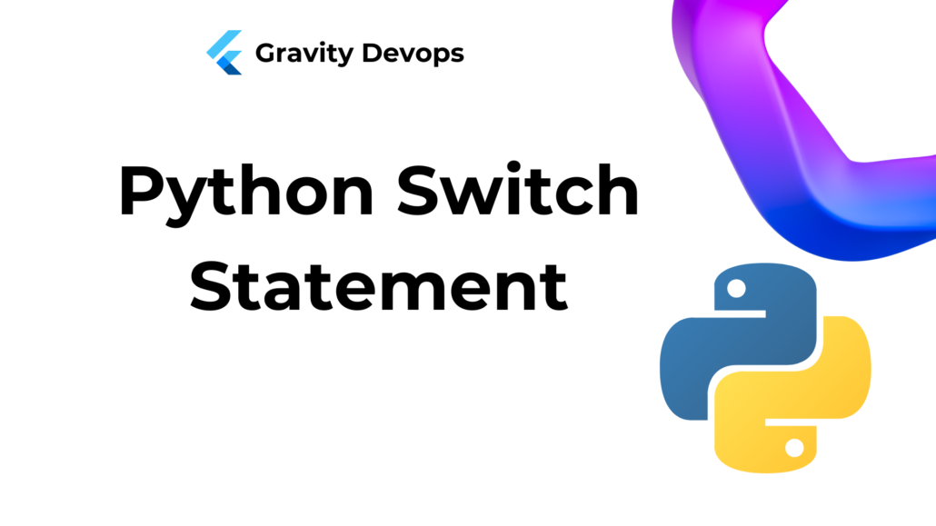 Python Switch Statement