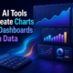 Best AI tools to create charts and dashboards from data