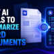 Best AI tools to summarize Word documents with AI-generated summary and verification checklist
