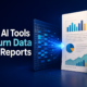 Best AI tools to turn data into reports