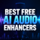 Best free AI audio enhancers for voice recordings comparison