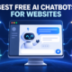 Best free AI chatbots for websites compared by limits and use case