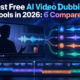 Best free AI video dubbing tools in 2026 comparison