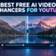 Best free AI video enhancers for YouTube comparison