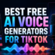 Best free AI voice generators for TikTok comparison